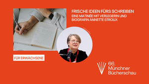 Frische Ideen fürs Schreiben: Eine Matinée mit Verlegerin und Biografin Annette Stroux