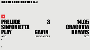 Prelude 3 - Sinfonietta Cracovia plays Gavin Bryars and Aleksandra Słyż