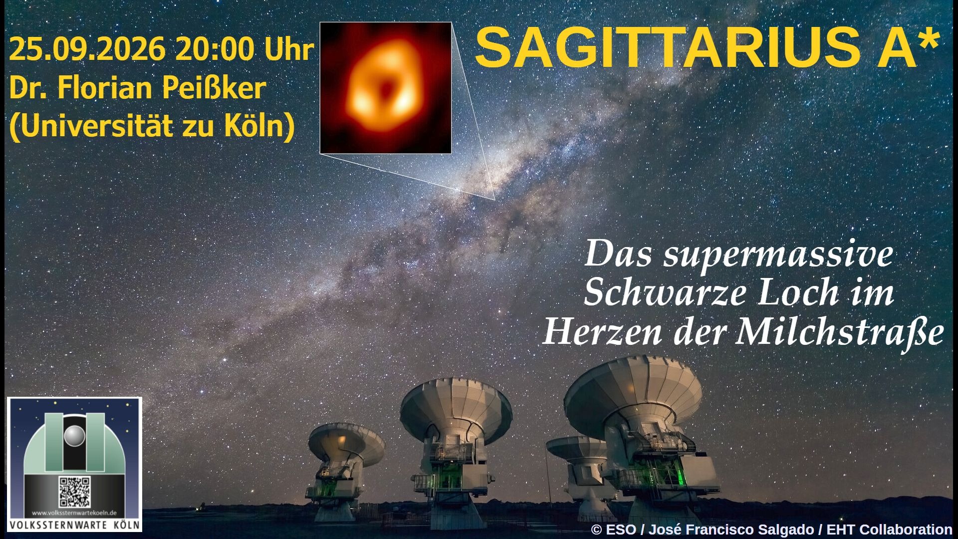 SAGITTARIUS A* - Das supermassive Schwarze Loch im Herzen der Milchstrasse