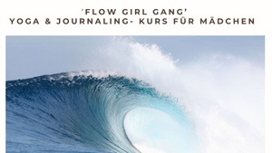 Flow Girl Gang – Yoga & Journaling für Mädchen (10–16 Jahre)