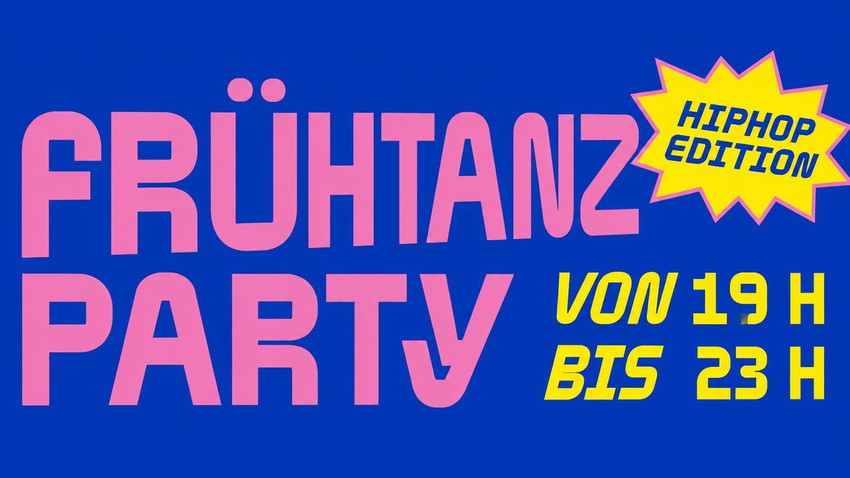 FRÜHTANZPARTY – HIPHOP EDITION