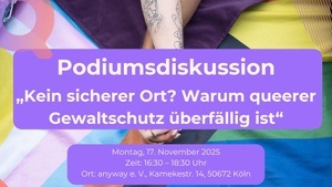 Podiumsdiskussion - „Kein sicherer Ort? Warum queerer Gewaltschutz überfällig ist“