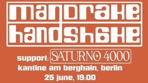 Mandrake Handshake / Saturno 4000