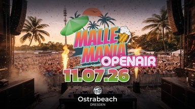 MALLE MANIA OPEN AIR I DRESDEN