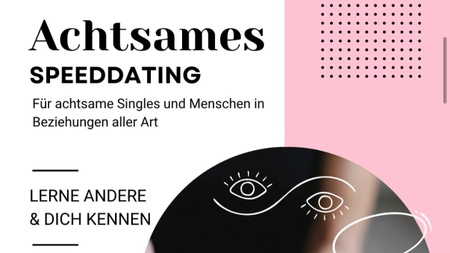 Achtsames Speeddating