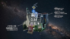 Indie Club Berlin • Throwback Indie & Hypes Pop Indie • Cassiopeia Berlin