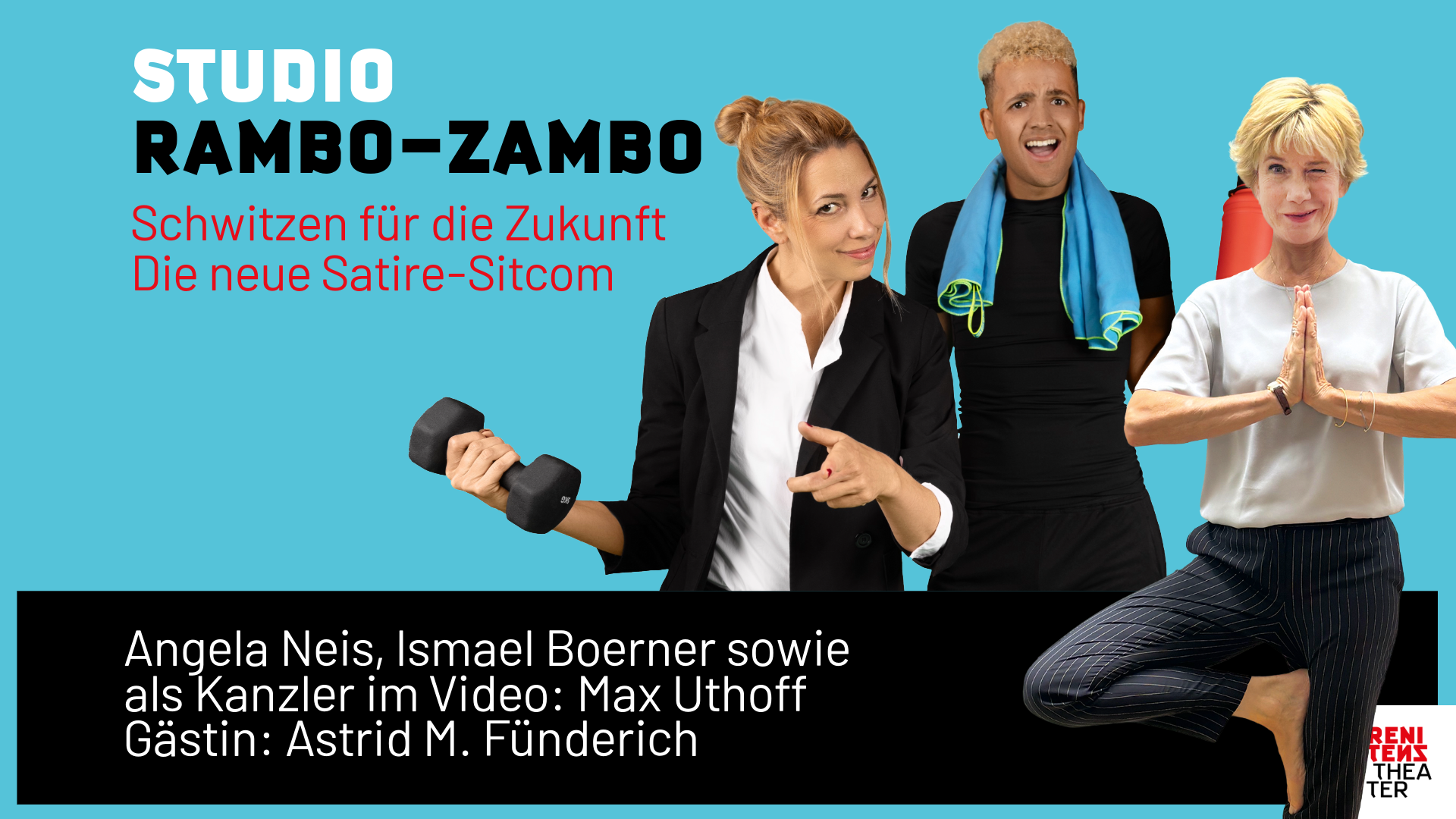 STUDIO RAMBO-ZAMBO - Schwitzen für die Zukunft mit dem Renitenz-Ensemble