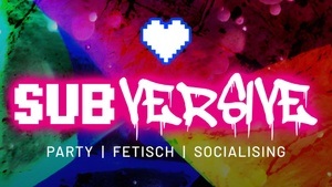 SUBVERSIVE // Offizielle CSD Düsseldorf Opening Party