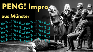 PENG! Impro aus Münster