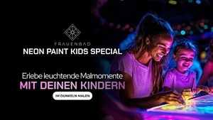 NEON PAINT & KIDS (Leuchtende Malmomente)