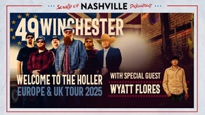 49 Winchester with Special Guest Wyatt Flores