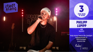 «stadtklang» mit PHILIPP LUMPP | live @ Ruby Hanna Hotel & Bar