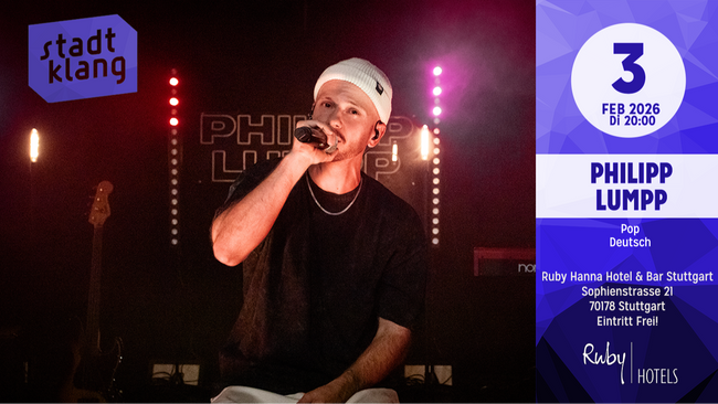 «stadtklang» mit PHILIPP LUMPP | live @ Ruby Hanna Hotel & Bar