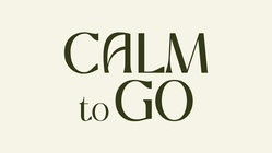 Calm to Go