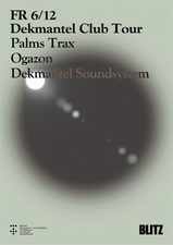 DEKMANTEL with Dekmantel Soundsystem, Ogazòn, Palms Trax