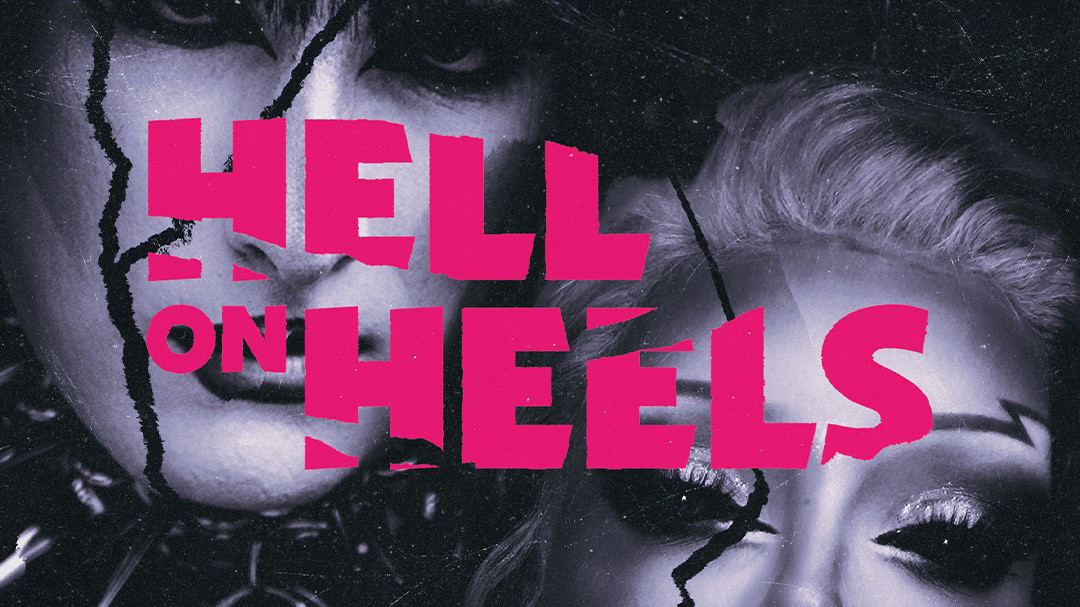 HELL ON HEELS