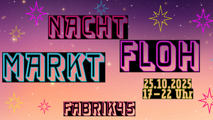 Nachtflohmarkt in der Fabrik45