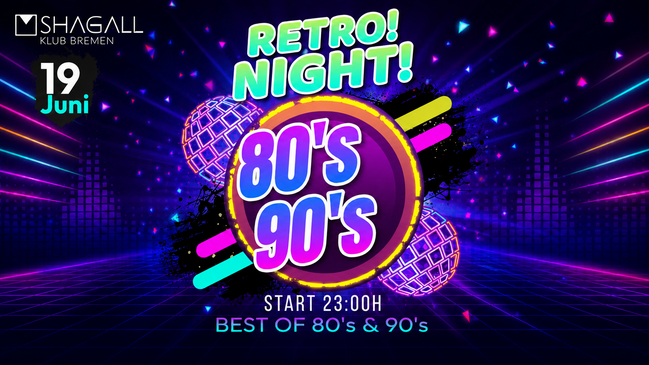 RETRO NIGHT -  80's & 90's