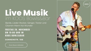 Kai Wunder live im KOOS – am Donnerstag, 28. November