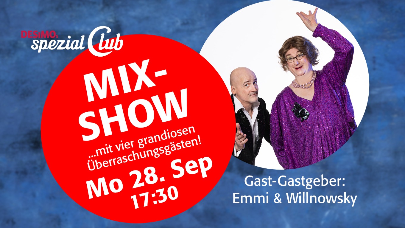 17:30 Club Mix-Show im Apollo