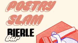 Poetry Slam x Bierle Bar