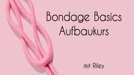 Workshop „Shibari Aufbaukurs 202: Takate Kote“ mit Riley