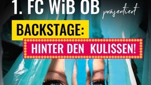 Der 1. FC WiB.OB präsentiert: Altweiberball 2026 - Motto: Backstage - Hinter den Kulissen