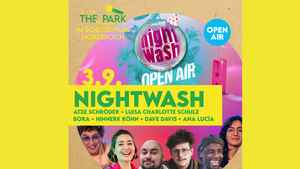 HAPPY BIRTHDAY, NIGHTWASH TOUR OPEN AIR