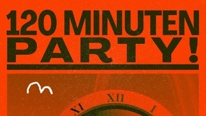 120 MIN PARTY (Stiller Feiertag)