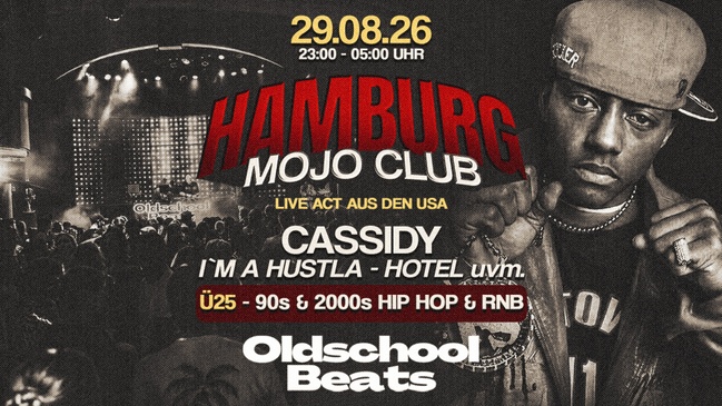 Oldschool Beats ft. Cassidy @ Mojo Club Hamburg