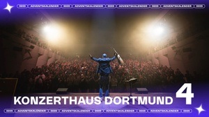 4. Türchen: Konzerthaus Dortmund - 2x2 Tickets