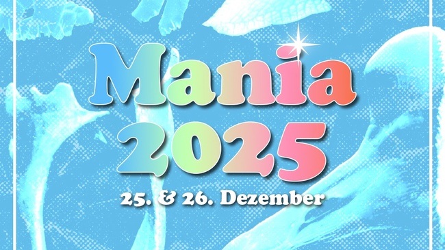 MANIA 2025
