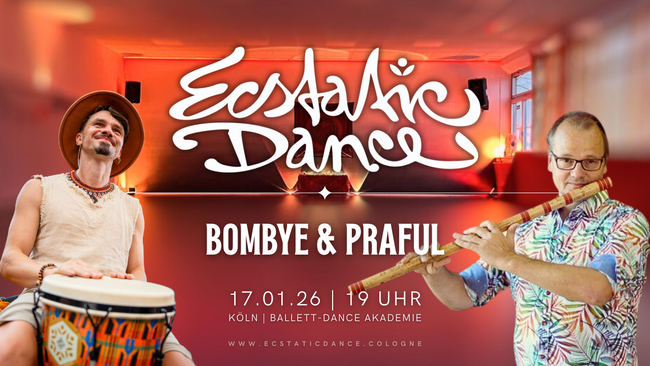 Ecstatic Dance Cologne | Bombye & Praful