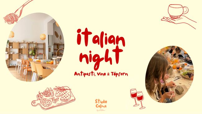 Italian Night - Antipasti, Vino & Töpfern im Studio Calma in Düsseldorf
