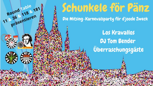 Schunkele for Pänz - Charity-Karneval Party
