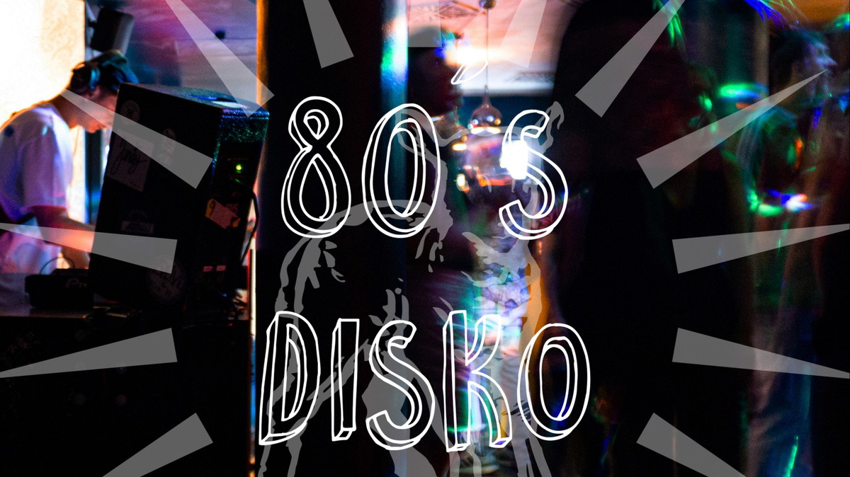 Titelbild der Veranstaltung 80´s Disko