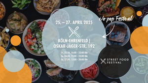 STREET FOOD FESTIVAL KÖLN | April 2025