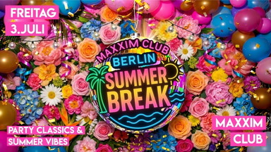 SUMMER BREAK