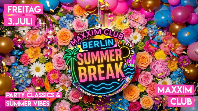 SUMMER BREAK