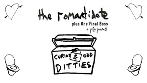 Curios & Odd Ditties: Live From A Toilet