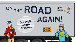 On the road again! Die Welt unserer Trucker.