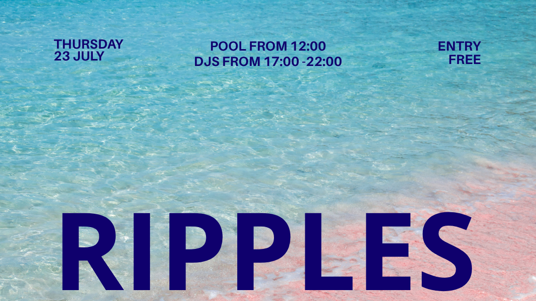 RIPPLES - CSD SPECIAL POOL PARTY