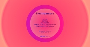 Electroamore mit Tekto & Safahs & DJ FM & DJ FREUND