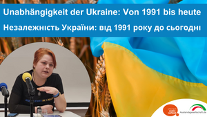 Ukrainische Unabhängigkeit: Von 1991 bis heute