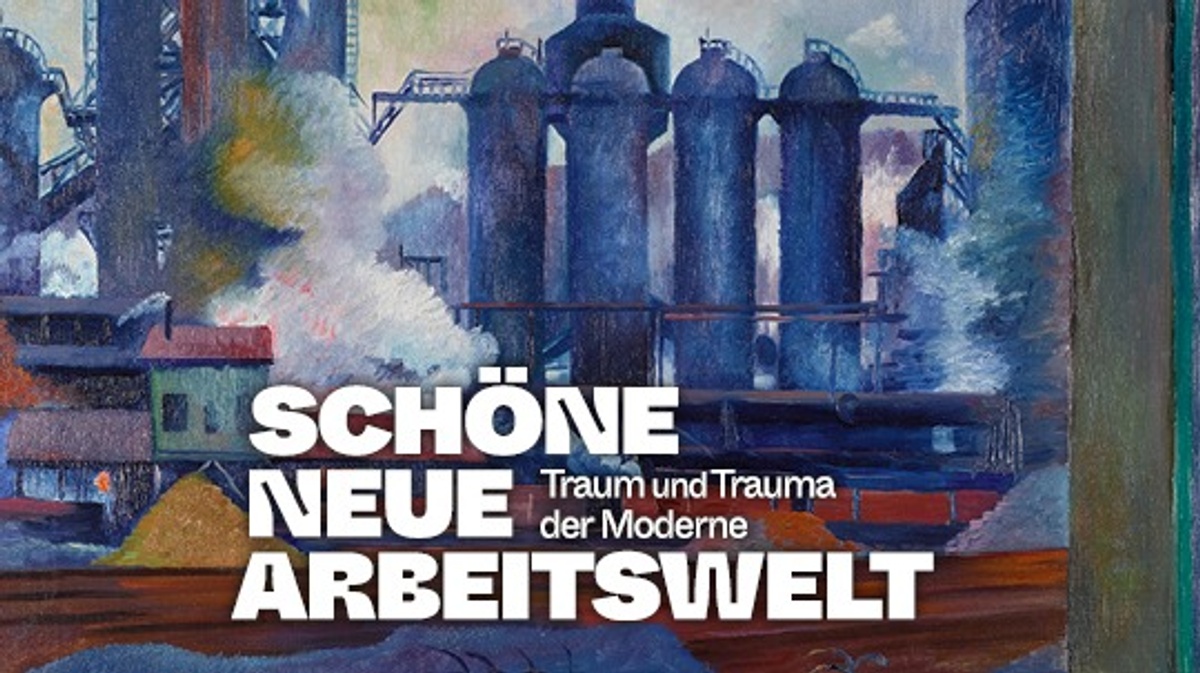 Schöne neue Arbeitswelt Traum und Trauma der Moderne