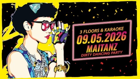 Dirty Dancing Party ✨ - 3 Floors, Karaoke Special & Outdoor Area  ✨- Maitanz 2026