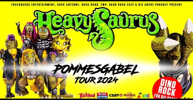 HEAVYSAURUS - POMMESGABEL TOUR 2024
