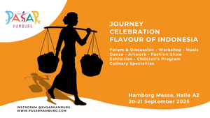 PASAR HAMBURG - Journey,  Celebration,  and Flavour of INDONESIA