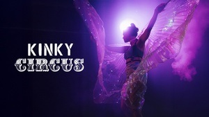 Die bunte Kinky Party: KINKY CIRCUS 😈 28.03.2026 • Köln • Club-Bahnhof-Ehrenfeld 🖤🦄