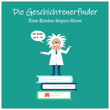 Die Geschichtenerfinder - Impro für Kids